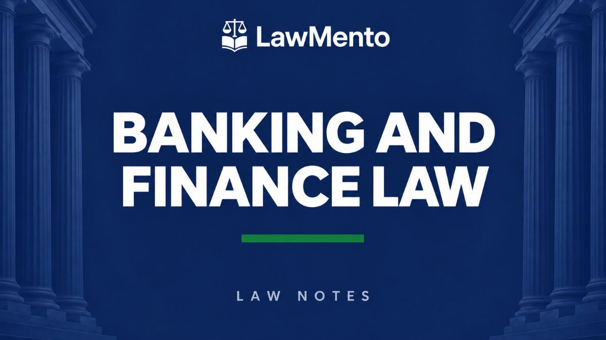Banking and Finance Law Notes PDF by LawMento