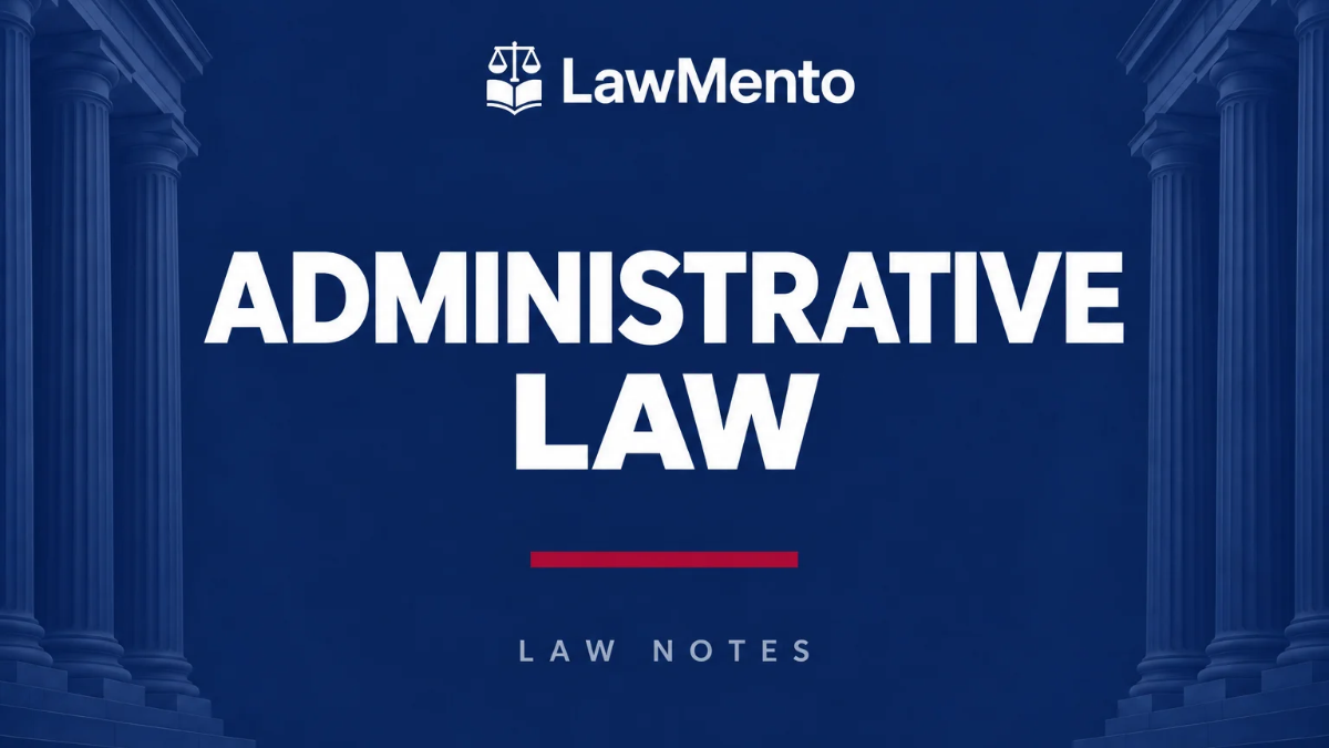 Administrative Law Notes PDF by LawMento