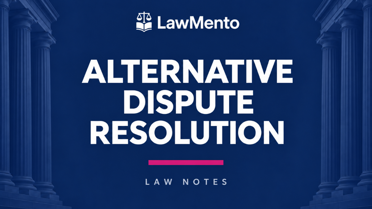 Alternative Dispute Resolution ADR Notes PDF by LawMento
