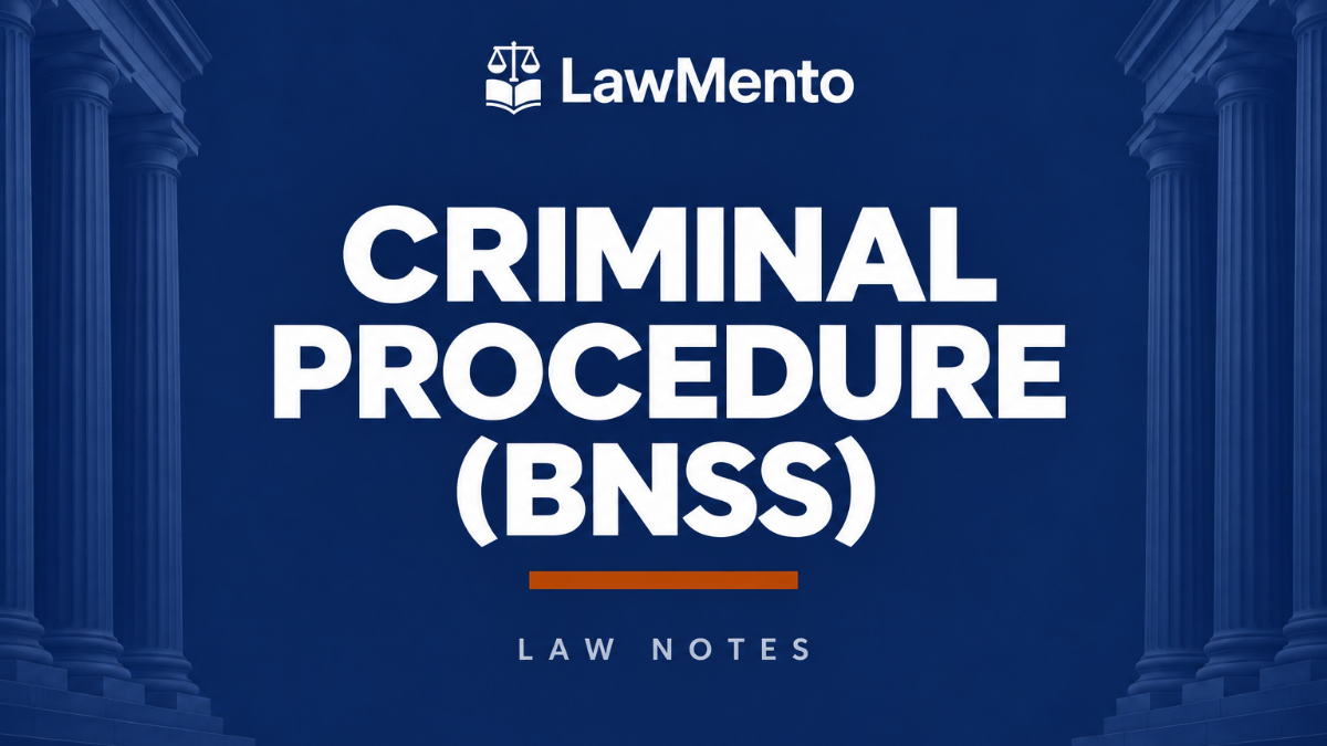 Bharatiya Nagarik Suraksha Sanhita BNSS Notes PDF by LawMento