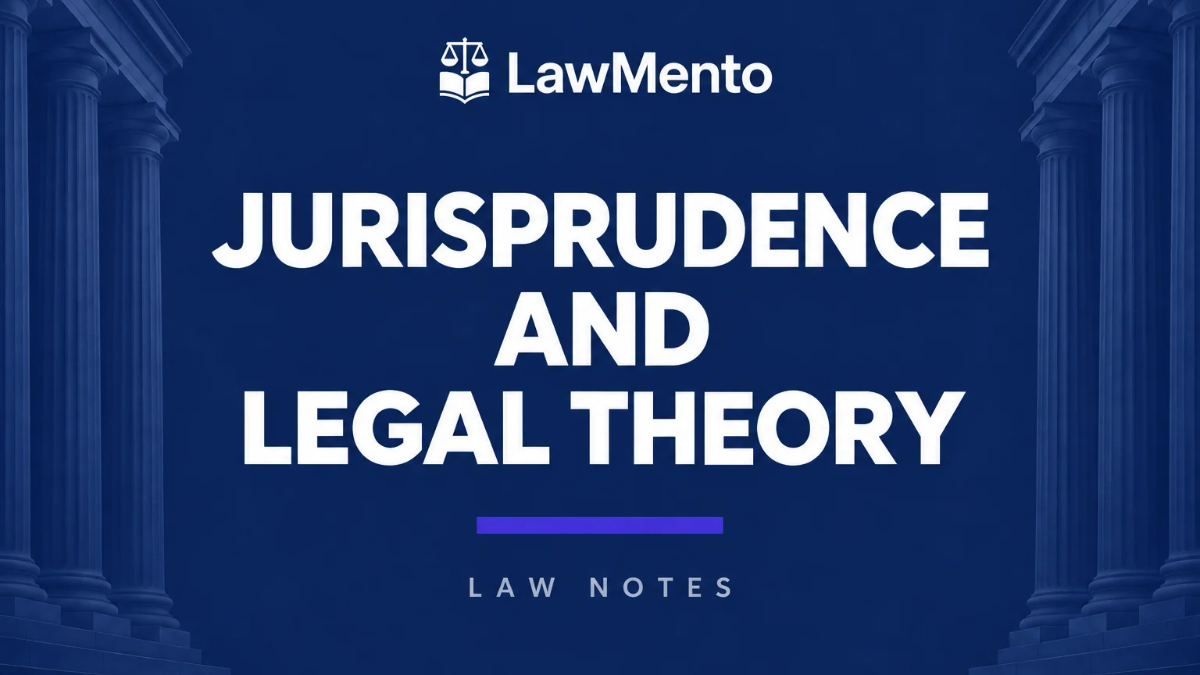 Jurisprudence and Legal Theory Notes PDF by LawMento
