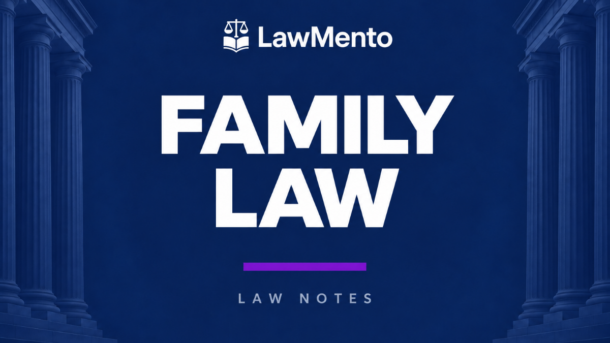 Family Law Part I and Part II Notes PDF by LawMento