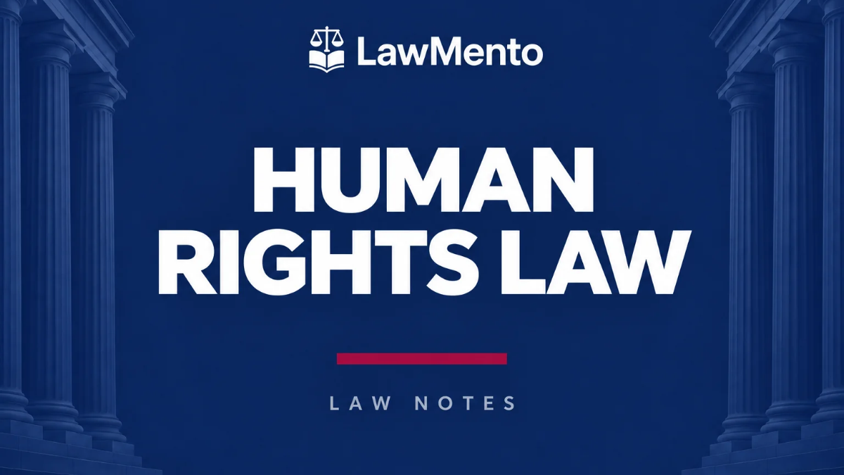 Human Rights Law Notes PDF by LawMento