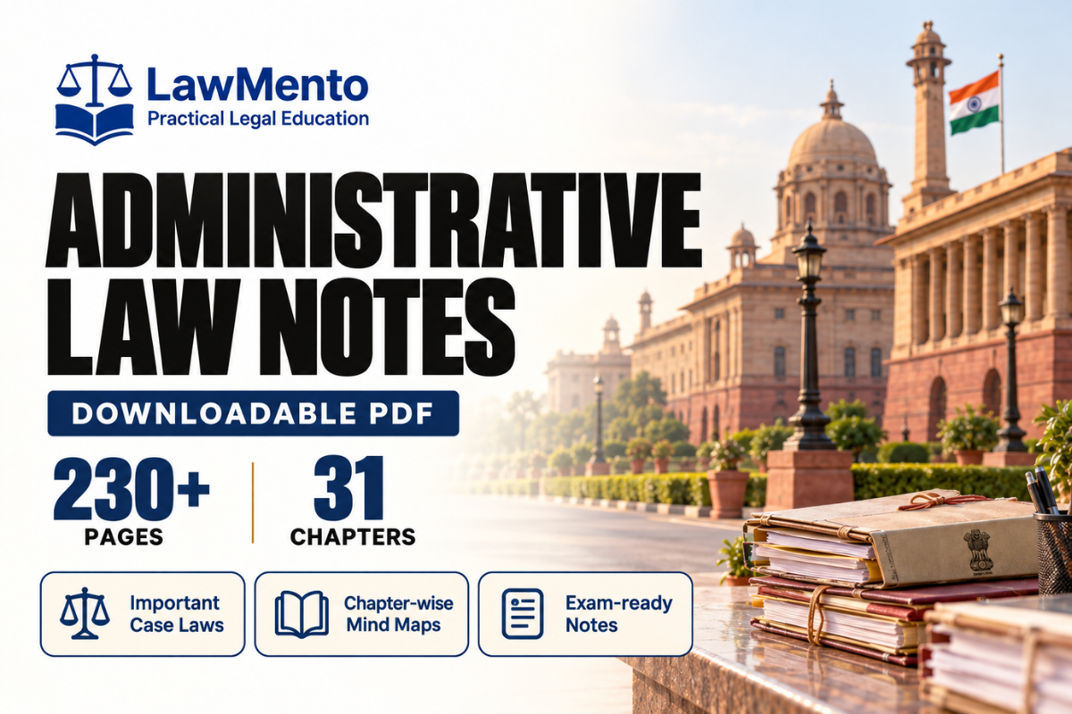 Administrative Law downloadable PDF notes by LawMento