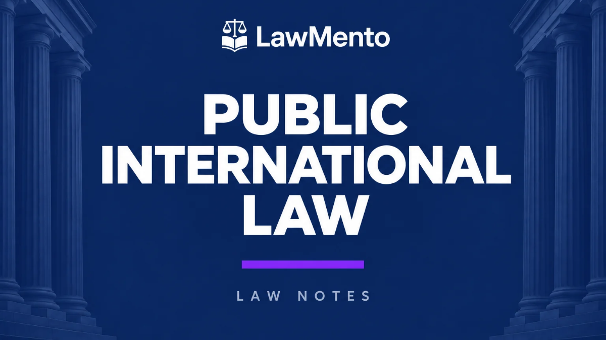 Public International Law Notes PDF by LawMento
