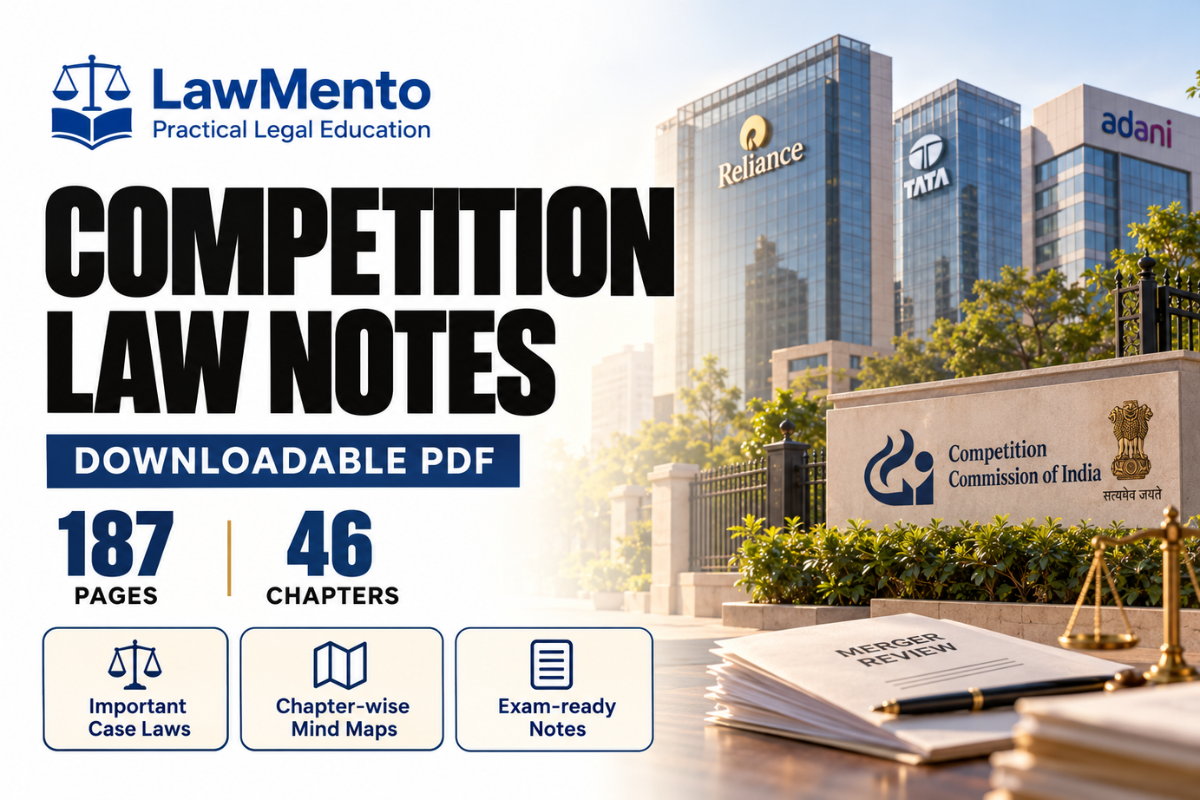 Competition Law downloadable PDF notes by LawMento