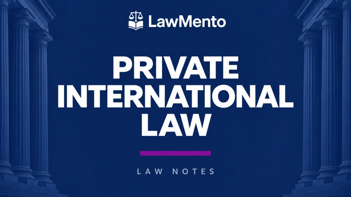 Private International Law Conflict of Laws Notes PDF by LawMento