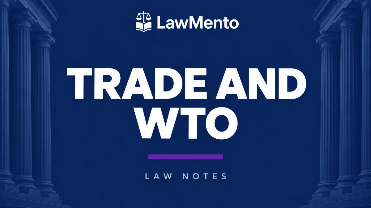 International Trade and WTO Law Notes PDF by LawMento