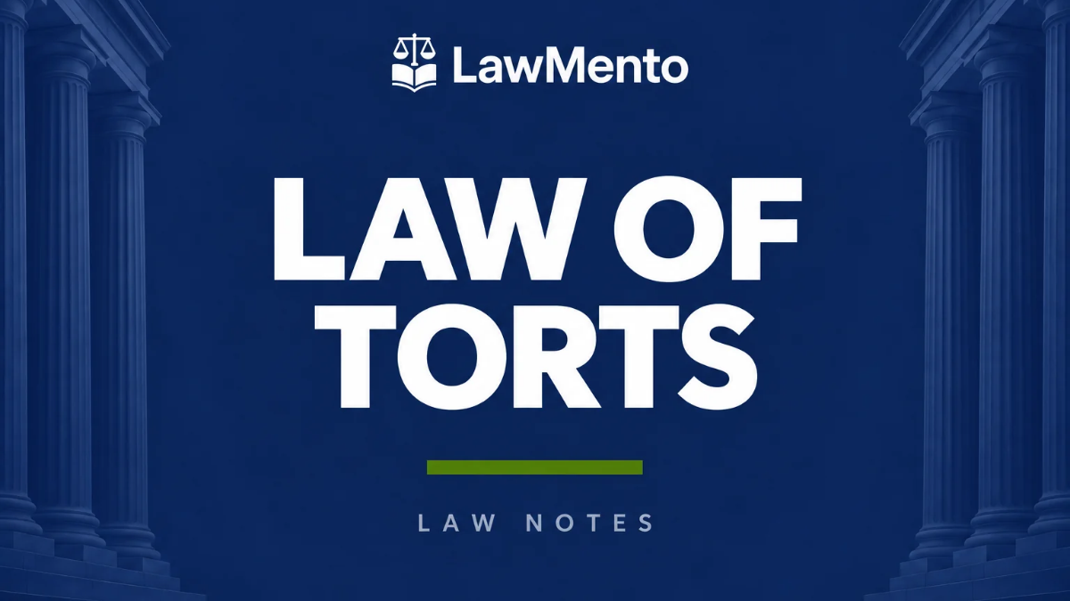 Law of Torts Notes PDF by LawMento