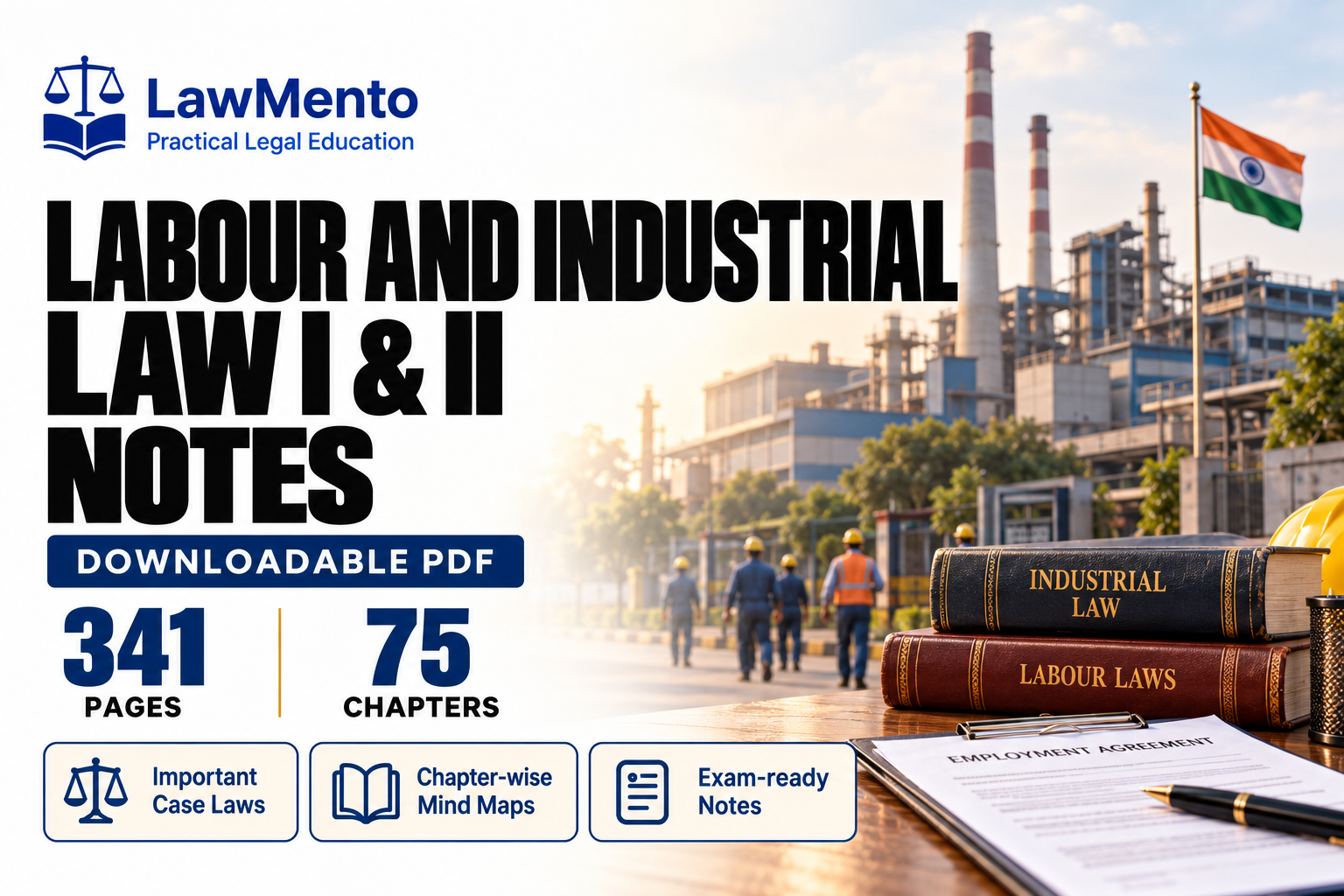 Labour and Industrial Law I and II downloadable PDF notes by LawMento