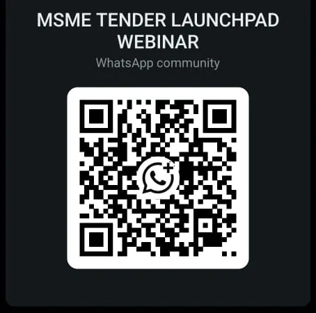 Scan to join MSME Tender LaunchPad WhatsApp Community