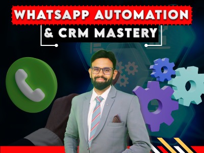 WhatsApp Automation & CRM Mastery course