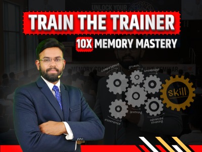 Train the Trainer: 10X Memory Mastery course